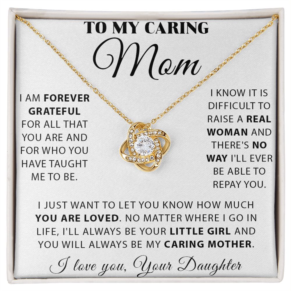 To My Caring Mom - You Are Loved