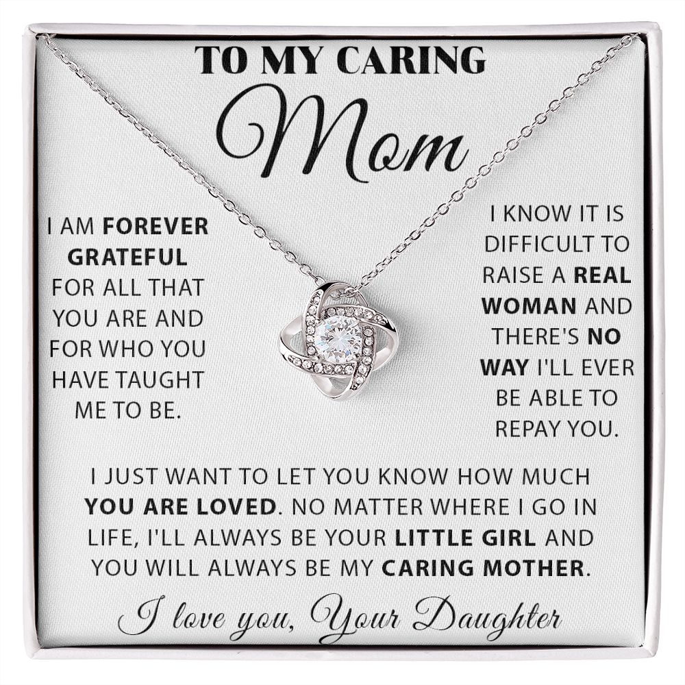 To My Caring Mom - You Are Loved