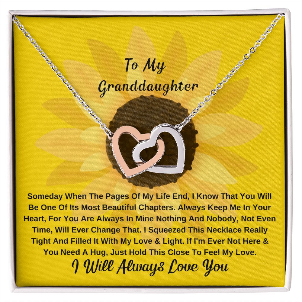 To My Granddaughter, Someday When The Pages Of My Life End.