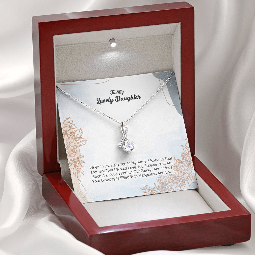 To My Lovely daughter - When I First Held You In My Arms