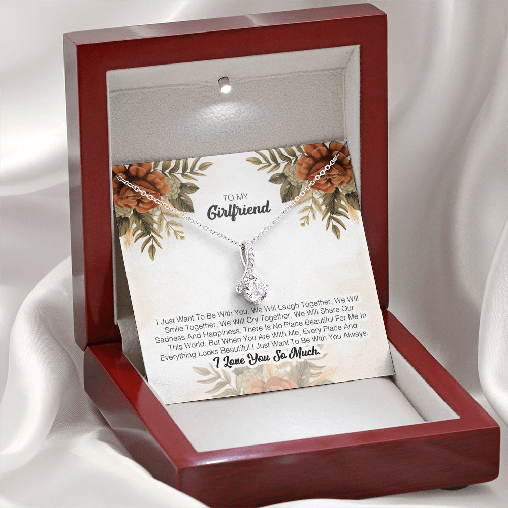 To My Girlfriend - I Just Want To Be With You