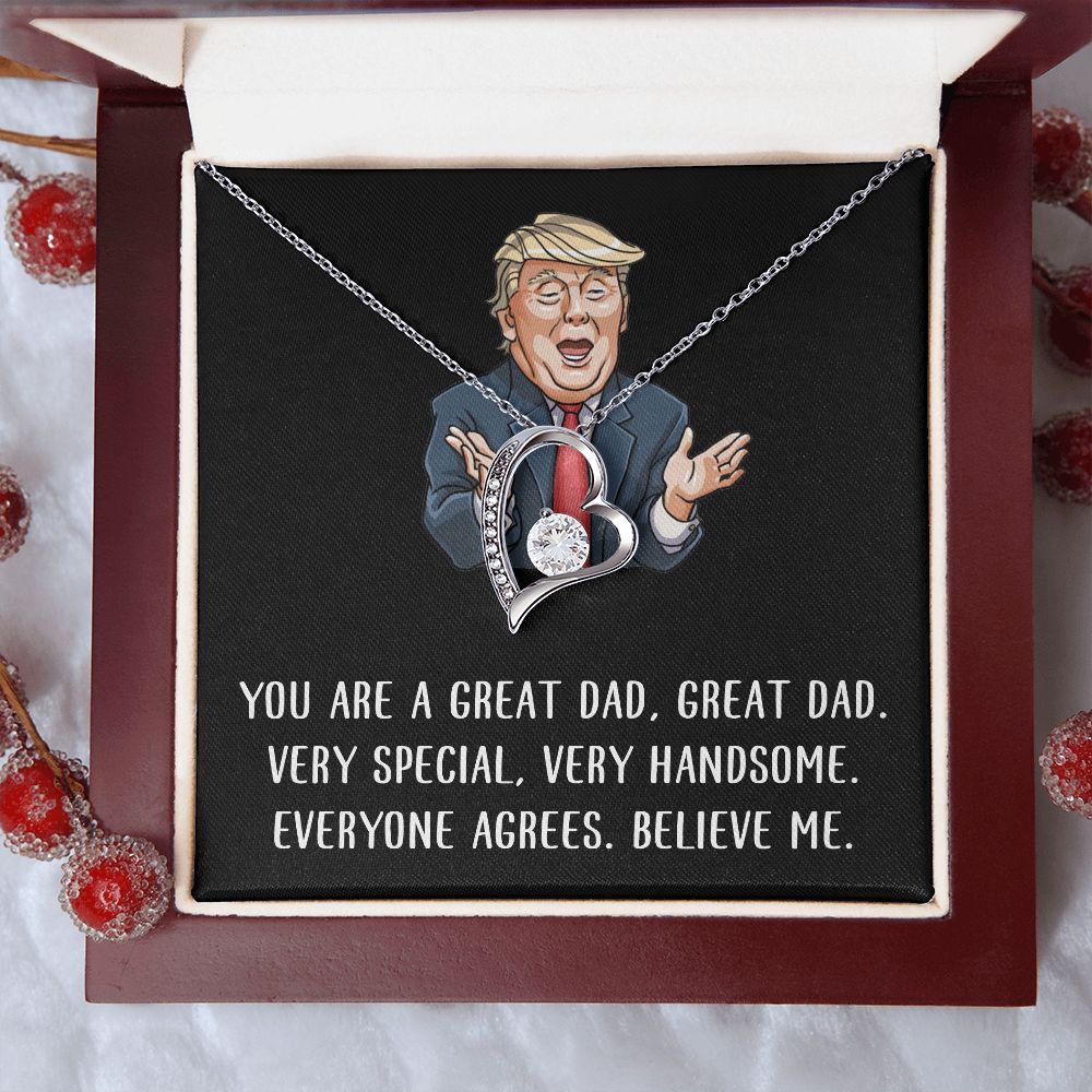 You Are A Great Dad - Believe Me