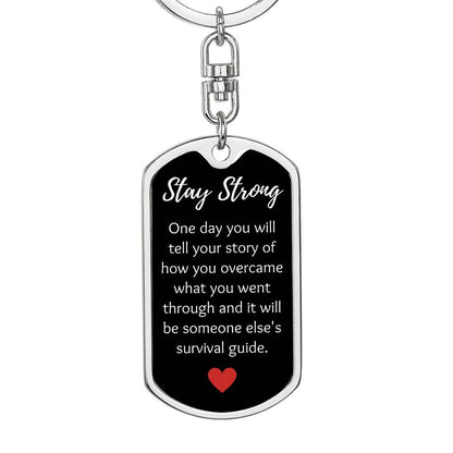 Stay Strong - Sobriety Keychain