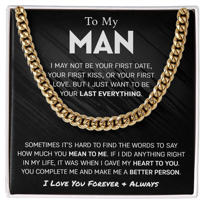 To My Man - I Want To Be Your Last