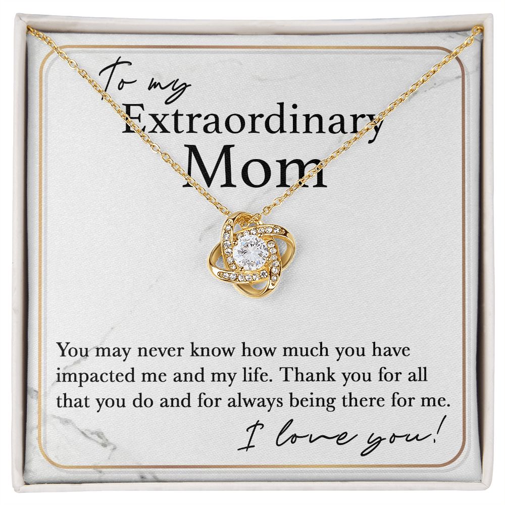 To My Extraordinary Mom - Thank You