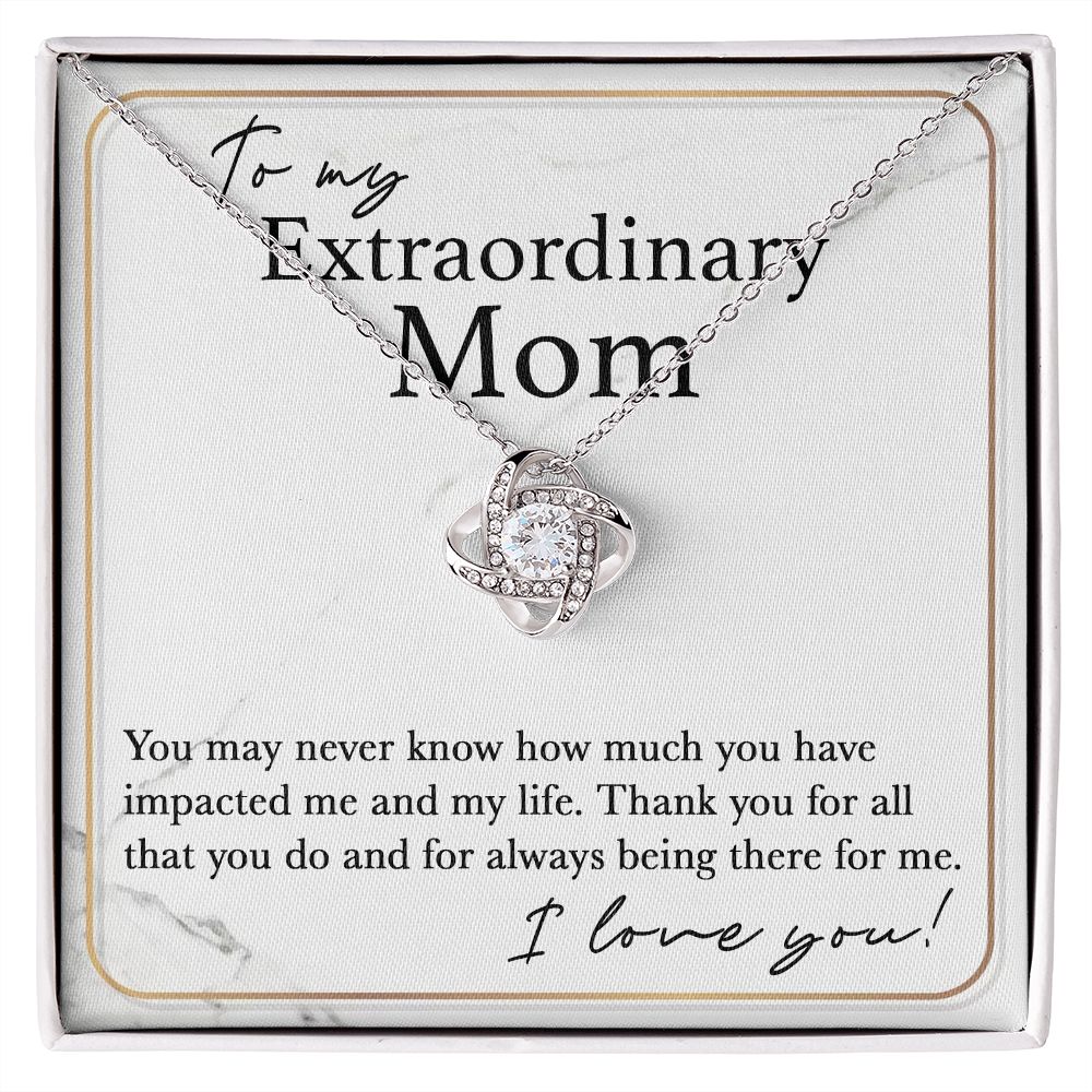 To My Extraordinary Mom - Thank You