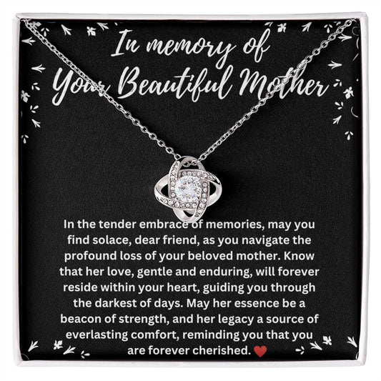 In Memory Of Your Beautiful Mother - You Are Cherished