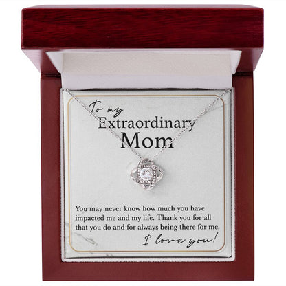 To My Extraordinary Mom - Thank You