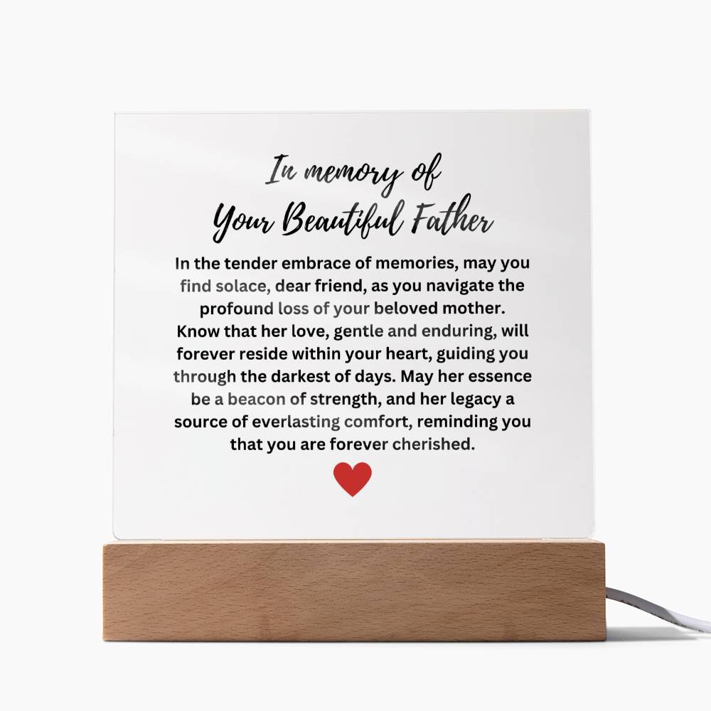 In Memory Of Your Beautiful Father - You Are Forever Cherished