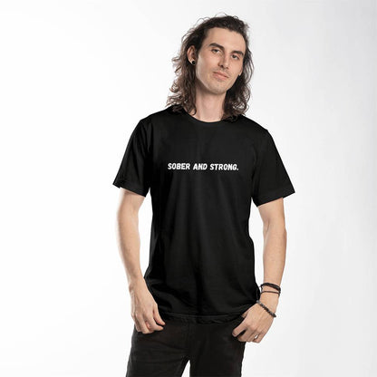 Sober and Strong T-Shirt