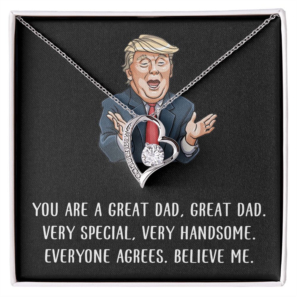 You Are A Great Dad - Believe Me