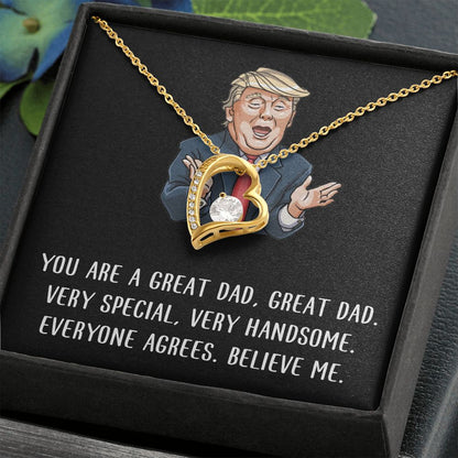 You Are A Great Dad - Believe Me