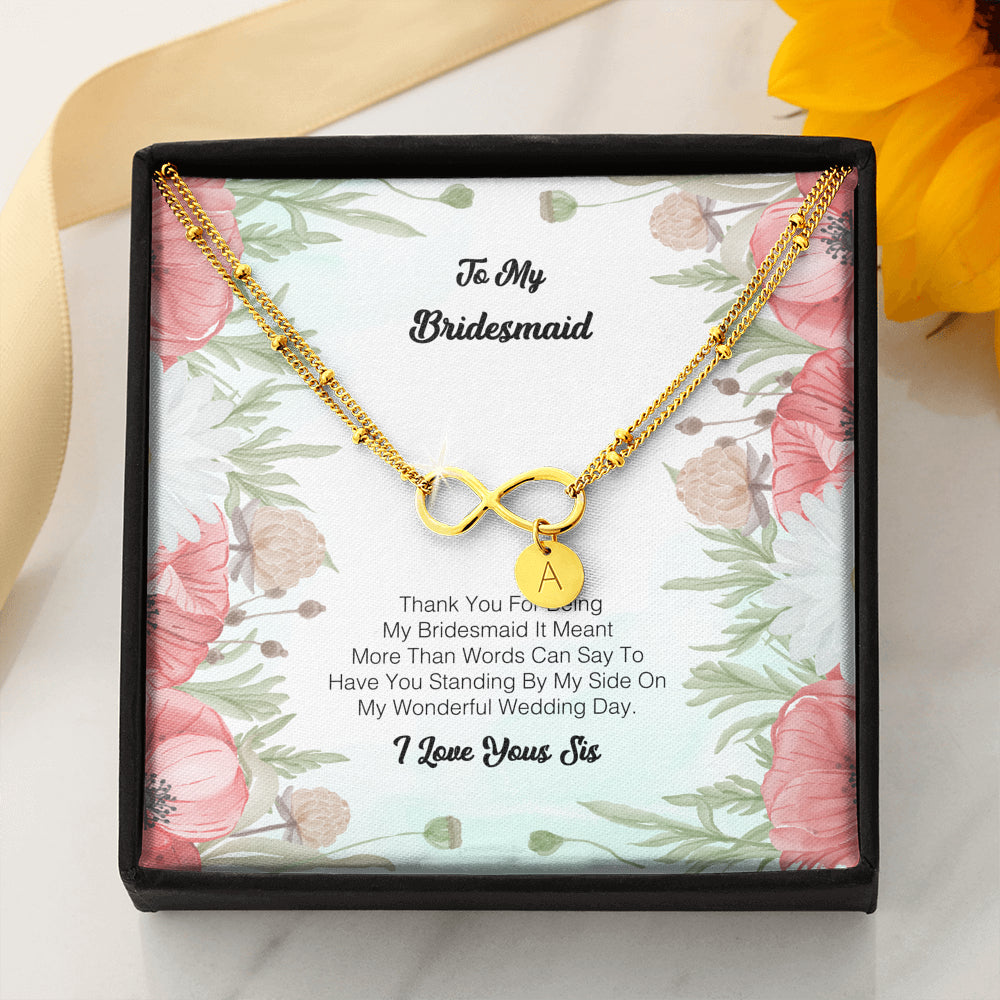 To My Bridesmaid - Thank You For Being My Bridesmaid