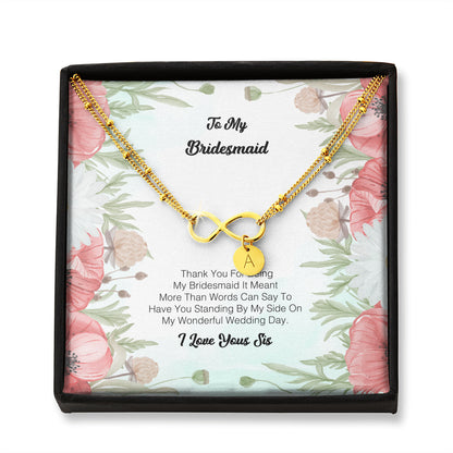 To My Bridesmaid - Thank You For Being My Bridesmaid