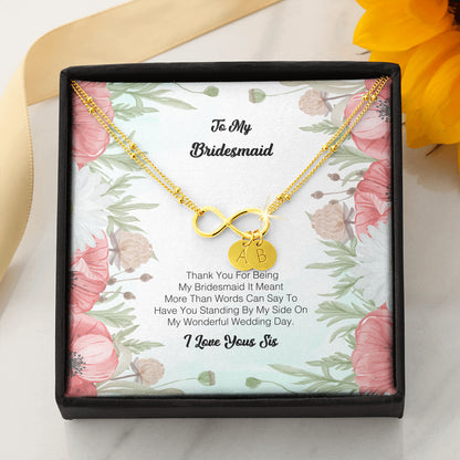 To My Bridesmaid - Thank You For Being My Bridesmaid
