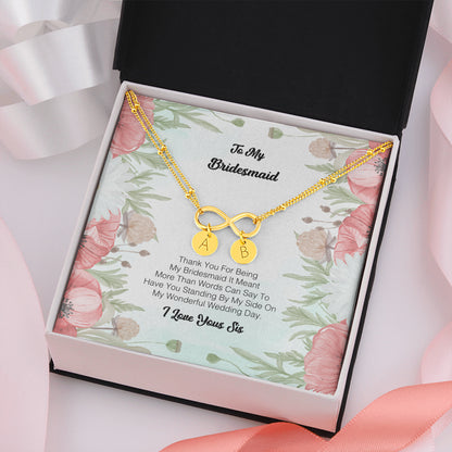 To My Bridesmaid - Thank You For Being My Bridesmaid