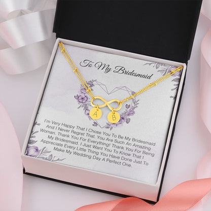 To My Bridesmaid - I'm Very Happy That I Chose You