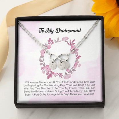 To My Bridesmaid - I Express My Deepest Thanks To You