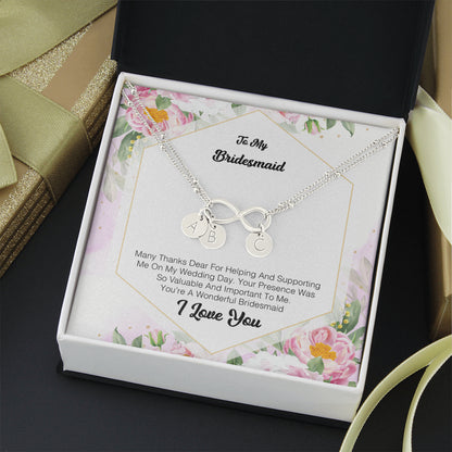 To My Bridesmaid - Many Thanks Dear For Helping and Supporting Me