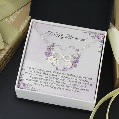 To My Bridesmaid - I'm Very Happy That I Chose You