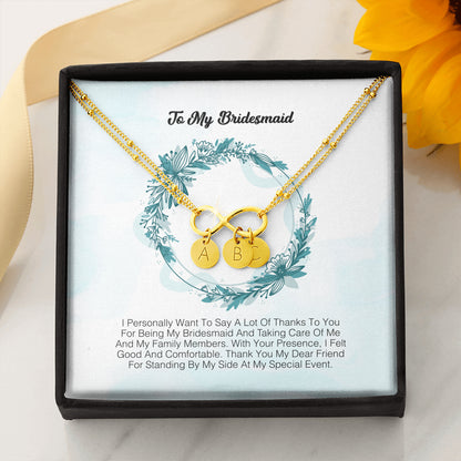 To My Bridesmaid - I Express My Deepest Thanks To You