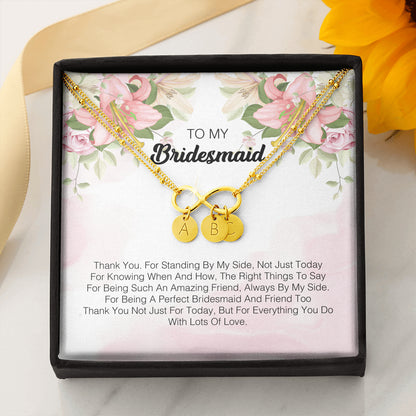 To My Bridesmaid - I Express My Deepest Thanks To You