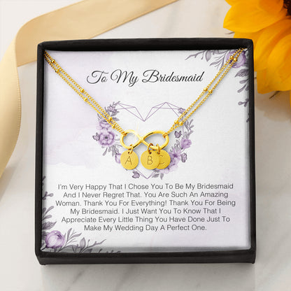 To My Bridesmaid - I'm Very Happy That I Chose You