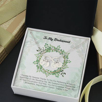 To My Bridesmaid - I Express My Deepest Thanks To You