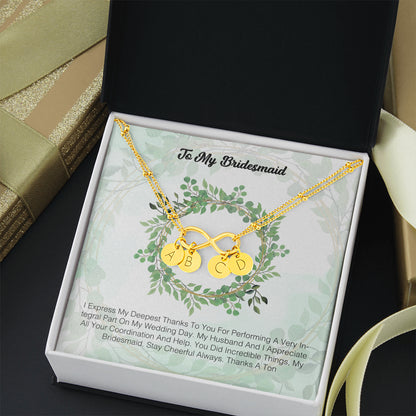 To My Bridesmaid - I Express My Deepest Thanks To You