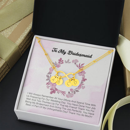 To My Bridesmaid - I Express My Deepest Thanks To You