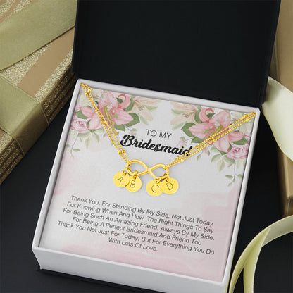 To My Bridesmaid - I Express My Deepest Thanks To You
