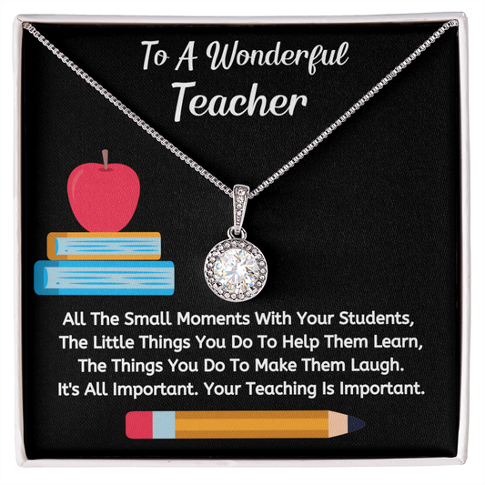 To A Wonderful Teacher - Your Teaching Is Important
