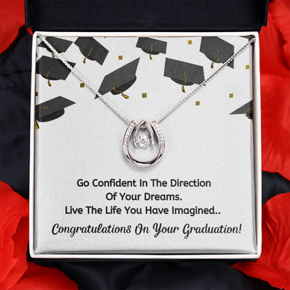 Go confident- Congratulation on your graduation