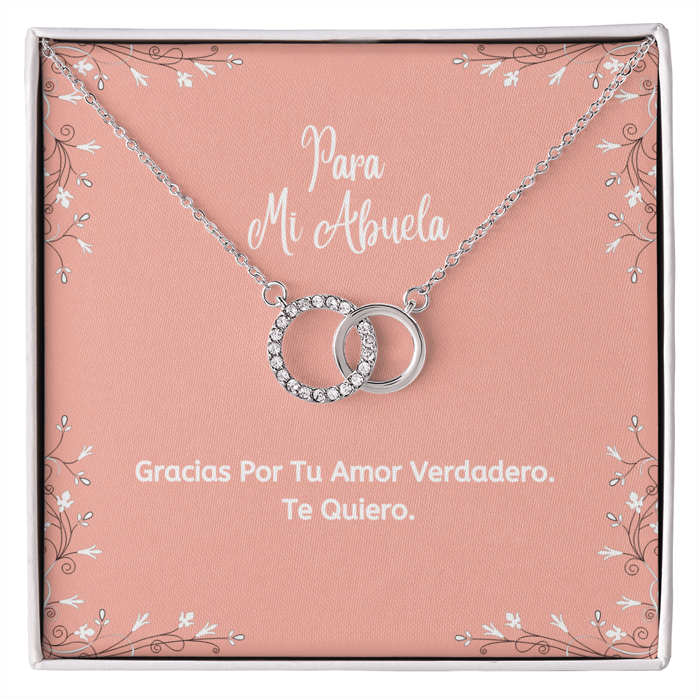 Abuela. Gracias Por Tu Amor Verdadero. Te Quiero.