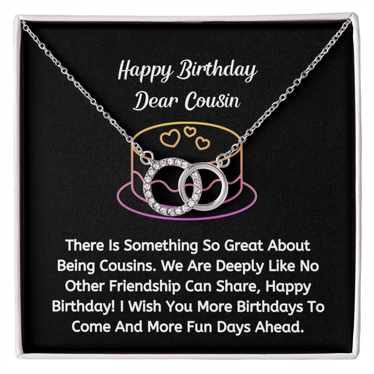 Happy Birthday Dear Cousin