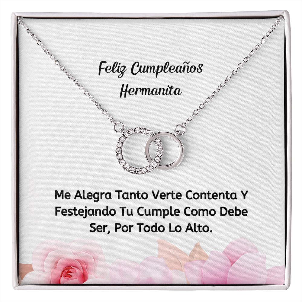 Hermanita, Feliz Cumpleaños. Me Alegra Verte Contenta.
