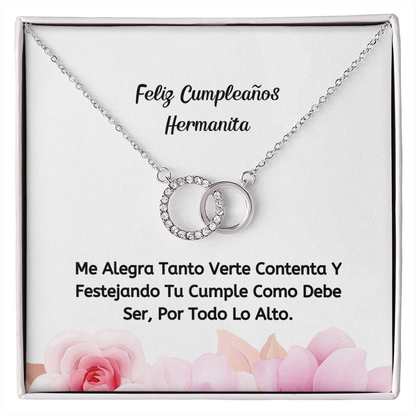 Hermanita, Feliz Cumpleaños. Me Alegra Verte Contenta.