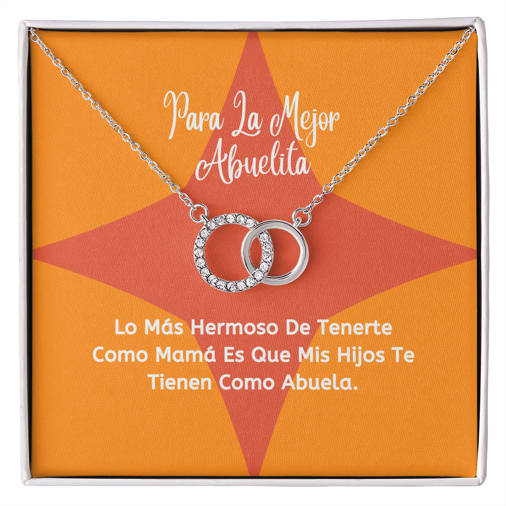 Para La Mejor Abuelita. Lo Mejor De Que Seas Mi Madre Es Que Mis Hijos Te Tienen Como Abuela.