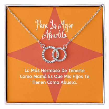 Para La Mejor Abuelita. Lo Mejor De Que Seas Mi Madre Es Que Mis Hijos Te Tienen Como Abuela.