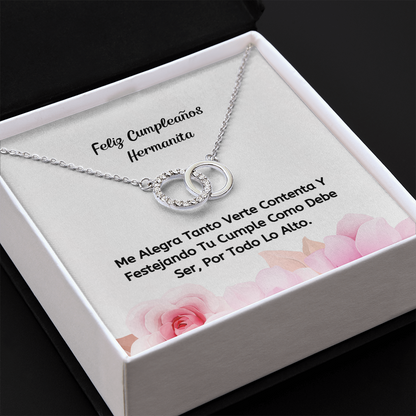 Hermanita, Feliz Cumpleaños. Me Alegra Verte Contenta.