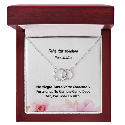 Hermanita, Feliz Cumpleaños. Me Alegra Verte Contenta.
