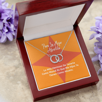 Para La Mejor Abuelita. Lo Mejor De Que Seas Mi Madre Es Que Mis Hijos Te Tienen Como Abuela.