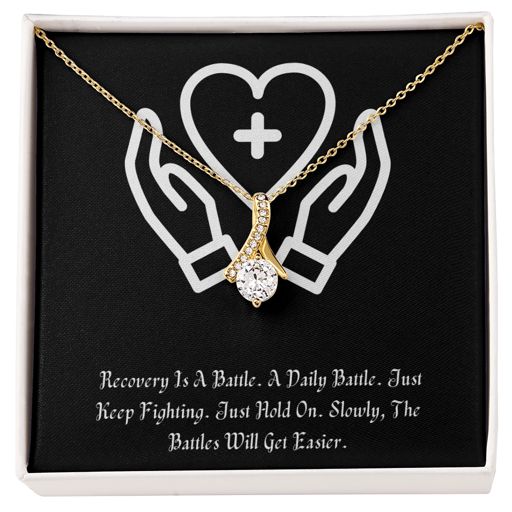 Recovery Is A Battle