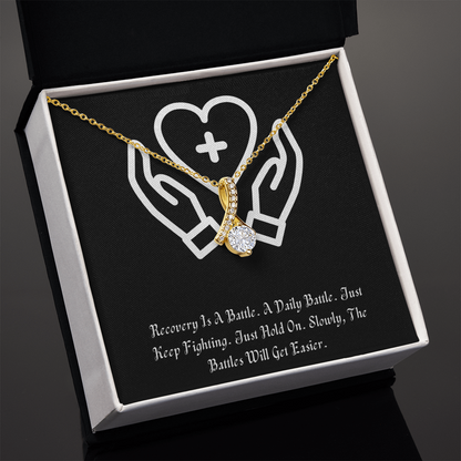 Recovery Is A Battle