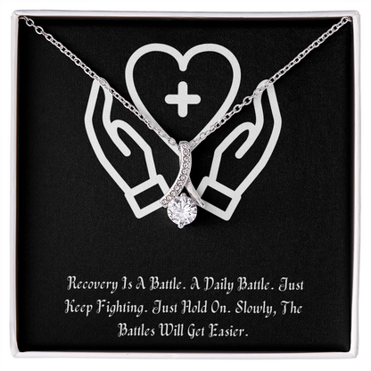 Recovery Is A Battle