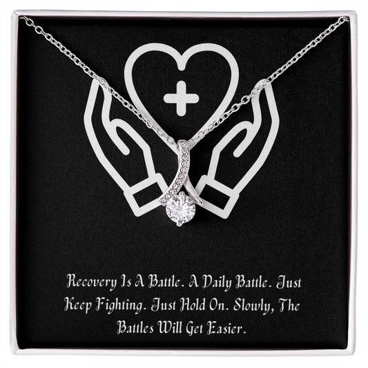 Recovery Is A Battle