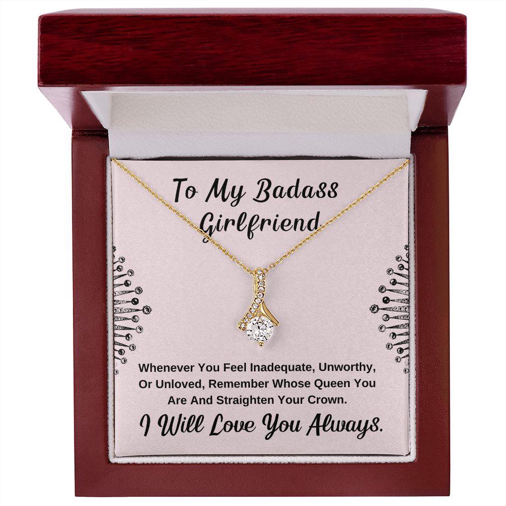 To My Badass Girlfriend - You Are A Queen