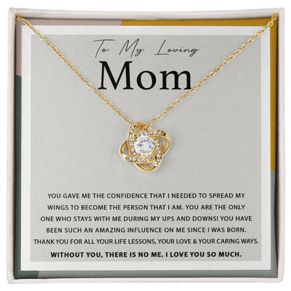 To My Loving Mom - You Gave Me The Confidence