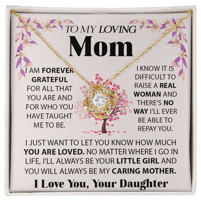 To My Mom I Am Forever Grateful