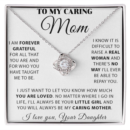 To My Caring Mom - You Are Loved
